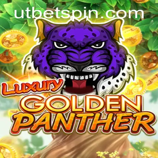 Exploring the Thrills of LUXURYGOLDENPANTHER – An Adventure with UTBET