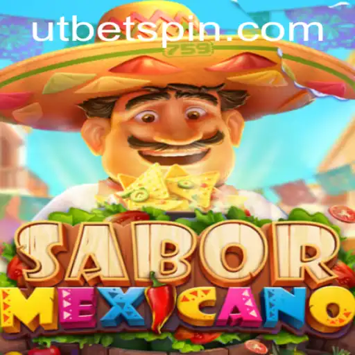 Discover the Thrilling World of SaborMexicano: An Engaging UTBET Adventure