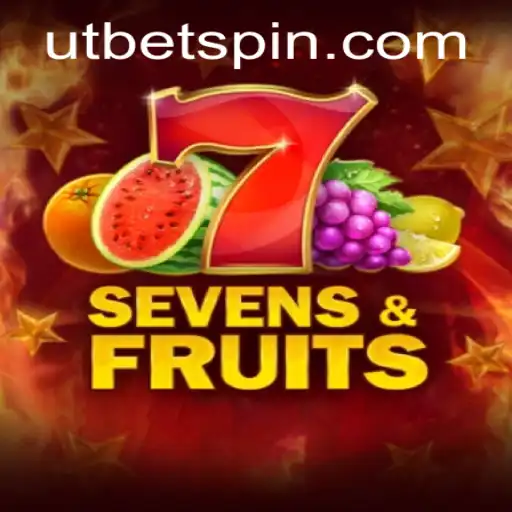 Exploring SevensFruits and UTBET: A Fruitful Gaming Experience