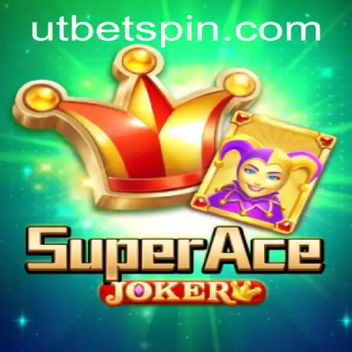 Exploring the Exciting World of SuperAceJoker and the Rise of UTBET