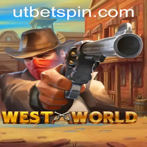Exploring WestWorld: The Thrilling Gaming Experience with UTBET